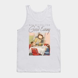 New Recipes for Good Eating Tank Top